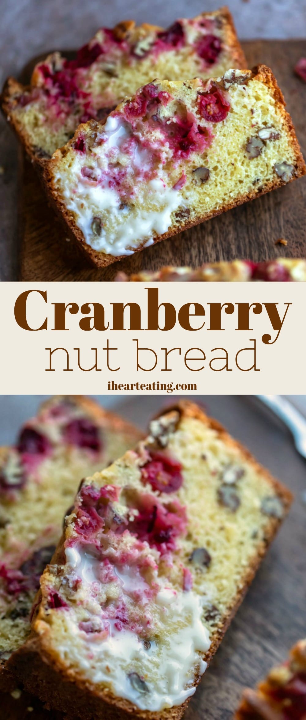 Cranberry Nut Bread Recipe + Video - I Heart Eating