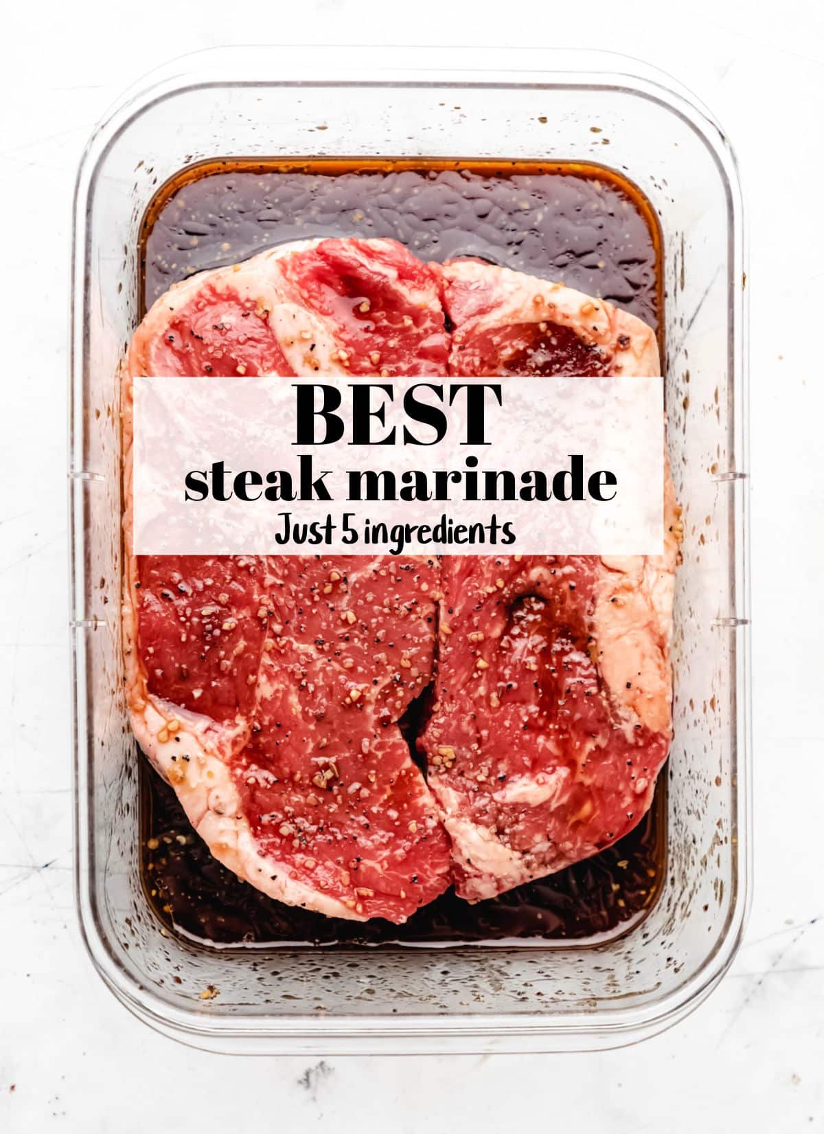 Best Steak Marinade - I Heart Eating